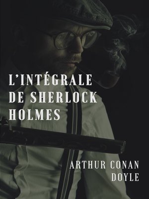 cover image of L'intégrale de Sherlock Holmes